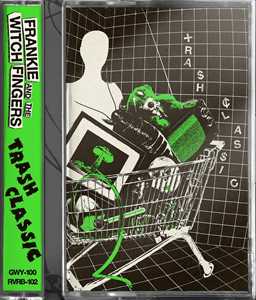 Vinile Trash Classic (Deluxe Edition) Frankie and the Witch Fingers