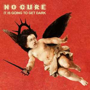 CD It Is Going to Get Dark No Cure