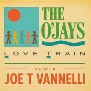 Vinile Love Train Remix Joe T Vannelli O'Jays