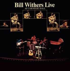 Vinile Live At Carnegie Hall Bill Withers