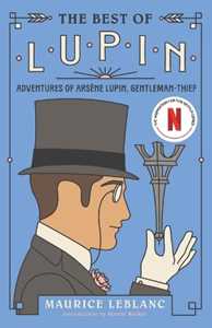 Libro in inglese The Best of Lupin: Adventures of Arsène Lupin, Gentleman-Thief Maurice Leblanc