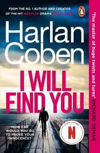 Libro in inglese I Will Find You: From the #1 bestselling creator of the hit Netflix series Fool Me Once Harlan Coben