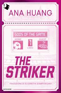 Libro The Striker. Gods of the game. Ediz. italiana. Vol. 1 Ana Huang