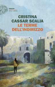 Libro Le terme dell'Indirizzo Cristina Cassar Scalia