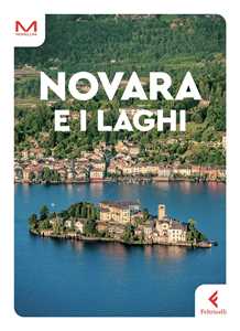 Libro Novara e i laghi Rosalba Graglia