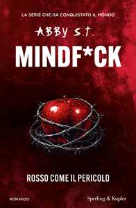 Libro Rosso come il pericolo. Mindf*ck Abby S.T.