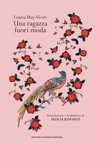 Libro Una ragazza fuori moda Louisa May Alcott