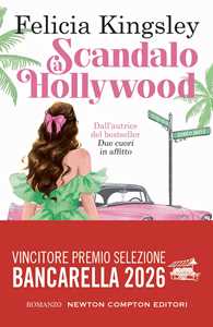 Libro Scandalo a Hollywood Felicia Kingsley