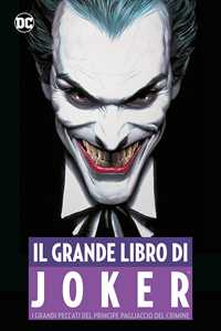Libro Il grande libro del Joker. I grandi peccati del principe pagliaccio del crimine