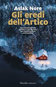Libro Gli eredi dell'Artico Aslak Nore