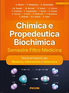 Libro Chimica e propedeutica biochimica. Semestre filtro medicina F. Malatesta E. Santaniello L. M. Bagella