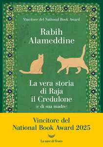Libro La vera storia di Raja il credulone (e di sua madre) Rabih Alameddine