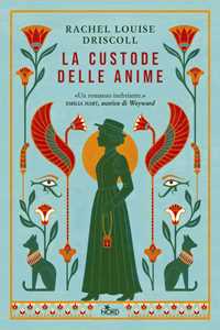 Libro La custode delle anime Rachel Louise Driscoll