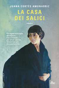 Libro La casa dei salici Juana Cortes Amunarriz