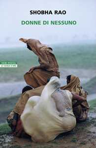 Libro Donne di nessuno Shobha Rao