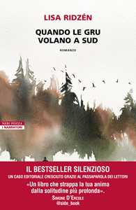 Libro Quando le gru volano a sud Lisa Ridzén