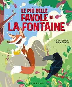 Libro Le più belle favole di La Fontaine. Ediz. a colori