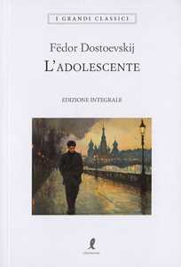 Libro L'adolescente. Ediz. integrale Fëdor Dostoevskij