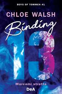 Libro Boys of Tommen. Binding 13. Marcami stretta. Vol. 1 Chloe Walsh