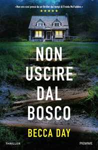Libro Non uscire dal bosco Becca Day