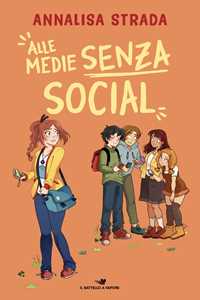 Libro Alle medie senza social Annalisa Strada
