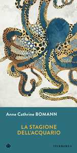 Libro La stagione dell'acquario Anne Cathrine Bomann