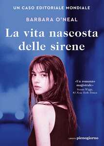 Libro La vita nascosta delle sirene Barbara O'Neal
